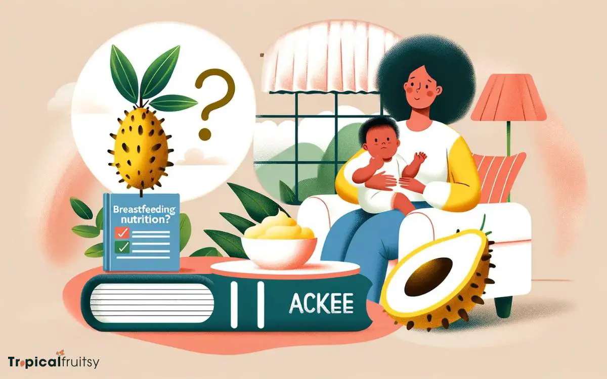 Can I Eat Ackee While Breastfeeding