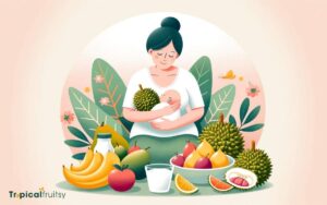 Can Breastfeeding Mom Eat Durian